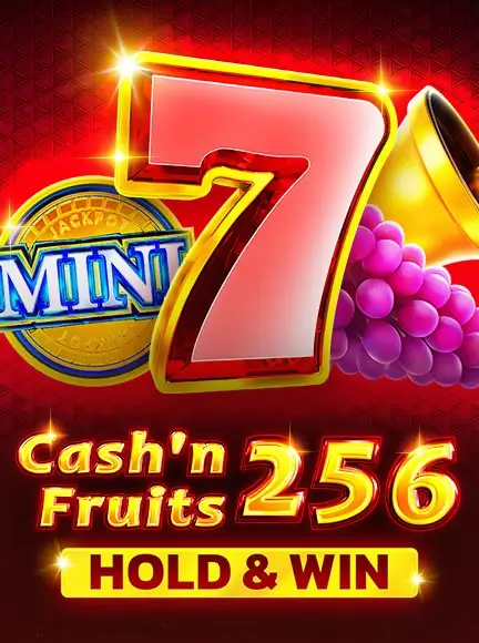 Cash'n Fruits 256 Hold And Win