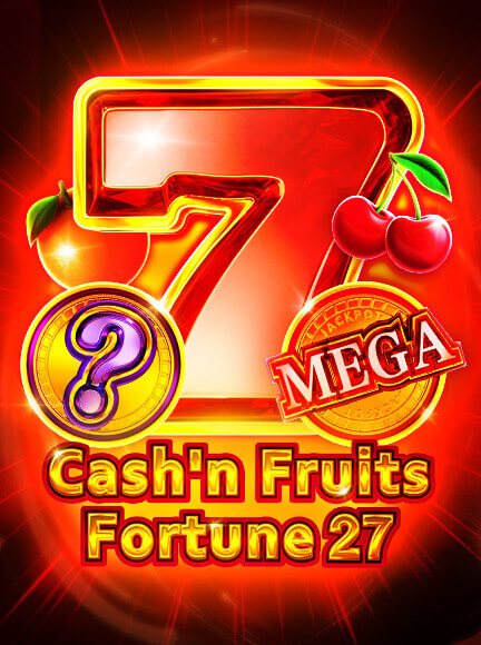 Cash'n Fruits Fortune 27 Slot