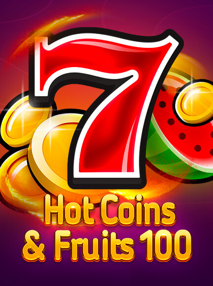 Hot Coins & Fruits 100 Slot
