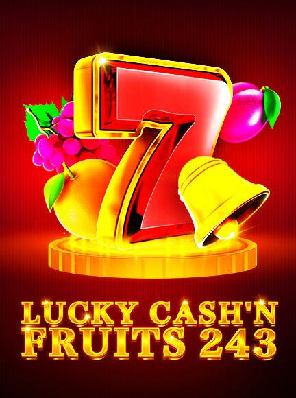 Lucky Cash'n Fruits 243 Slot