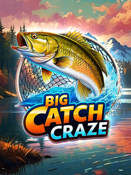 Big Catch Craze Slot