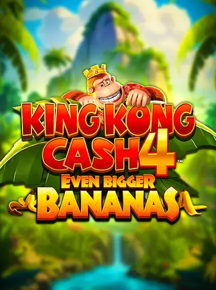 Play King Kong Cash Even Bigger Bananas 4 At BitStarz Casino