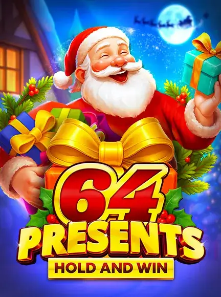 64 Presents Hold and Win
