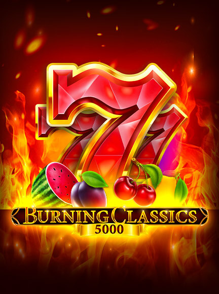 Burning Classics 5000 Slot