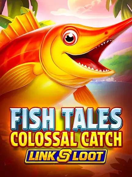 Fish Tales Colossal Catch: Link & Loot