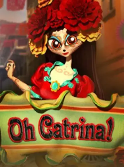 Oh Catrina!