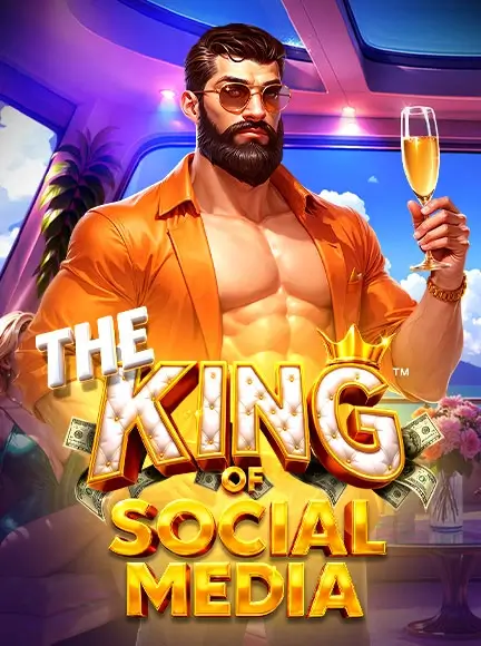 The King of Social Media - Hold & Win