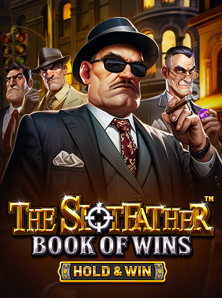 The Slotfather Book Of Wins - Hold & Win Slot
