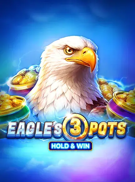 Play Eagles 3 Pots: Hold&Win At BitStarz Casino