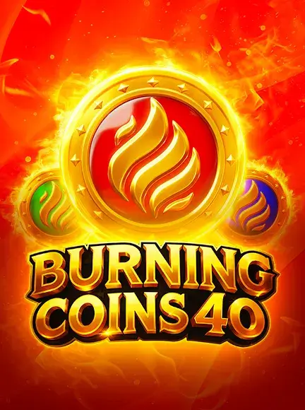 Burning Coins 40