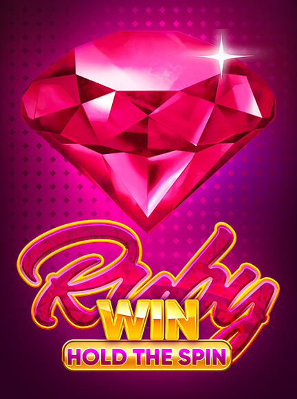 Ruby Win: Hold The Spin Slot