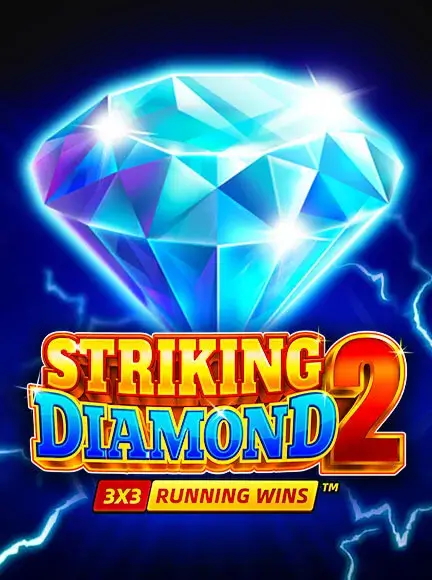 Striking Diamond 2: Running Wins