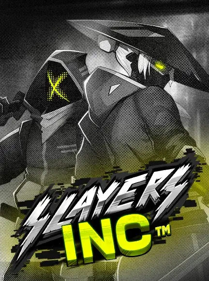 Slayers Inc