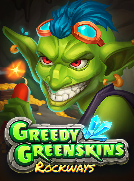 Greedy Greenskins Rockways Slot