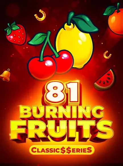 Play Burning Fruits 81: Classic$$erieS At BitStarz Casino