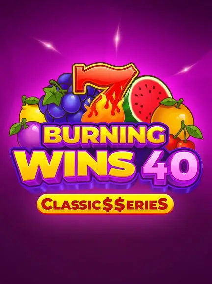 Играй в Burning Wins 40: Classic$$erieS в казино BitStarz