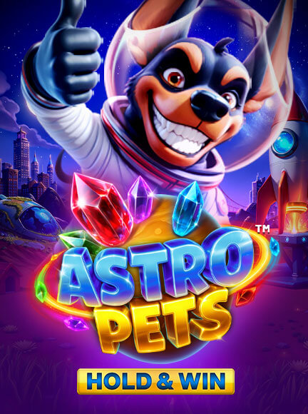 Astro Pets - Hold & Win Slot