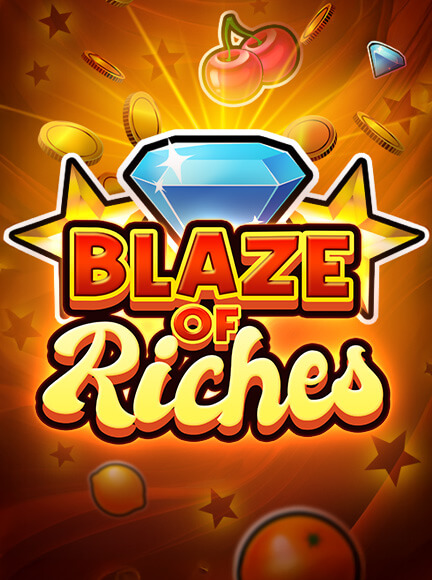 Blaze of Riches Slot