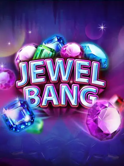 Jewel Bang