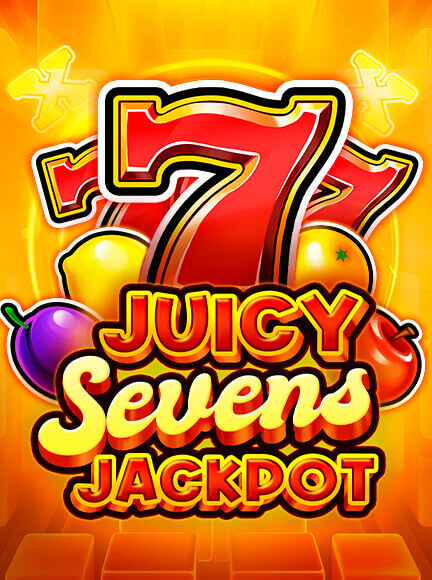 Juicy Sevens Jackpot Slot