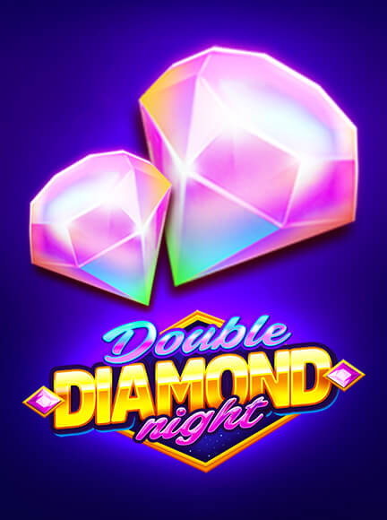 Double Diamond Night Slot