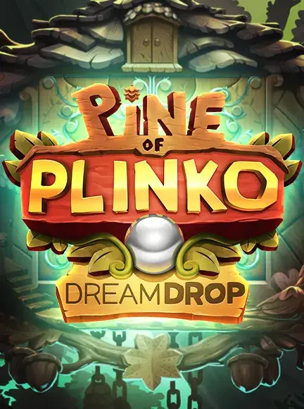 Play Pine Of Plinko Dream Drop At BitStarz Casino