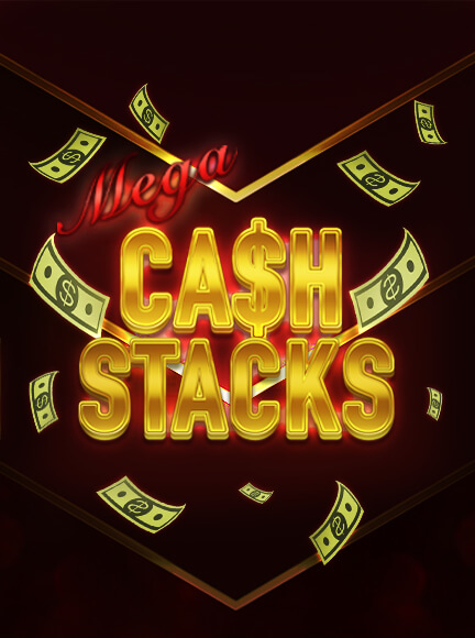 Mega Cash Stacks Slot