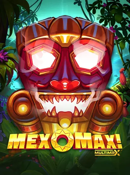MexoMax!